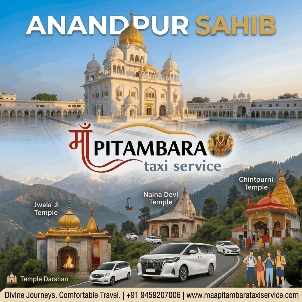 Anandpur Sahib to Himachal Devi Darshan Tour package - Maa Pitambara taxi Service