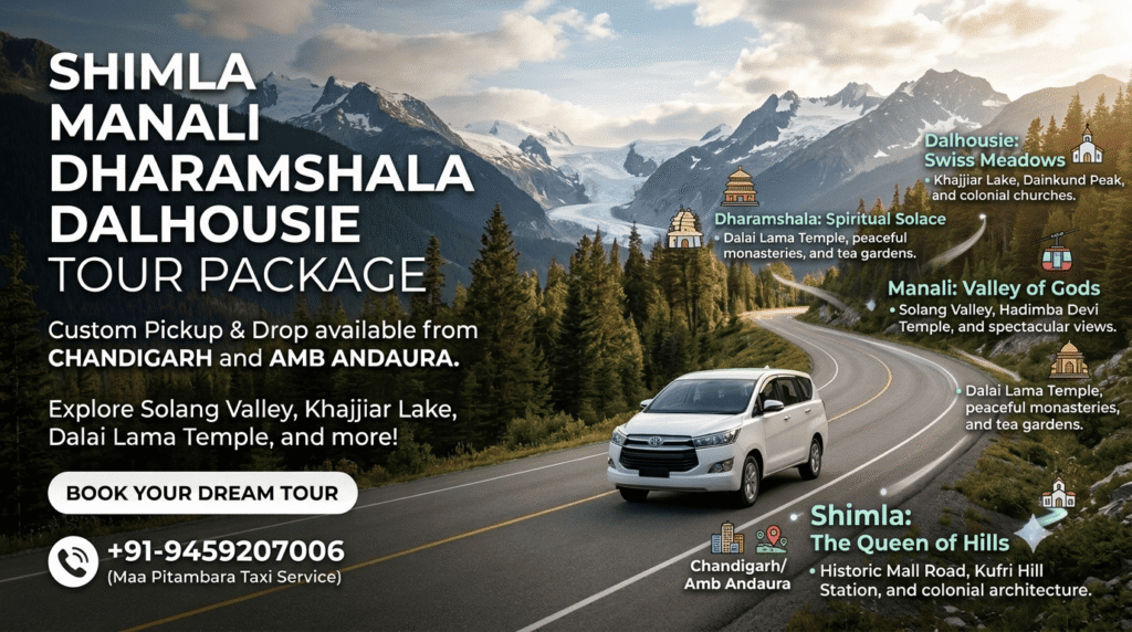 Shimla Manali Dharamshala Dalhousie Tour Package - Maa Pitambara Taxi Service
