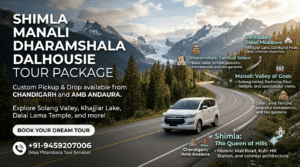 Shimla Manali Dharamshala Dalhousie Tour Package - Maa Pitambara Taxi Service